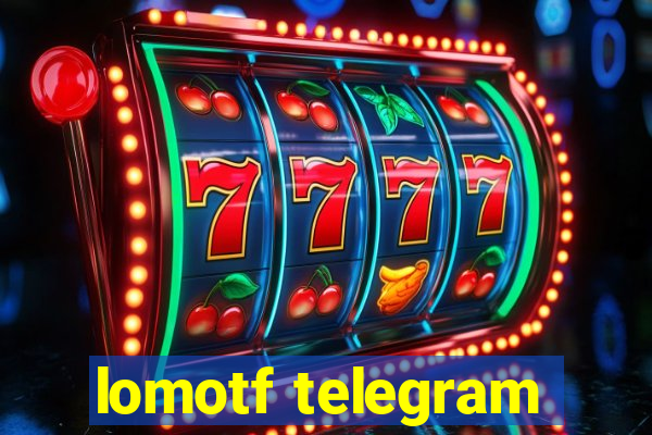 lomotf telegram